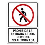 19PROENT-SEÑALAM. PROHIBIDA LA ENT A TODA PERS NO AUTORIZADA 30X40